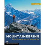 Mountaineers Books Mountaineering: The Freedom of the Hills, 9th Edition  New